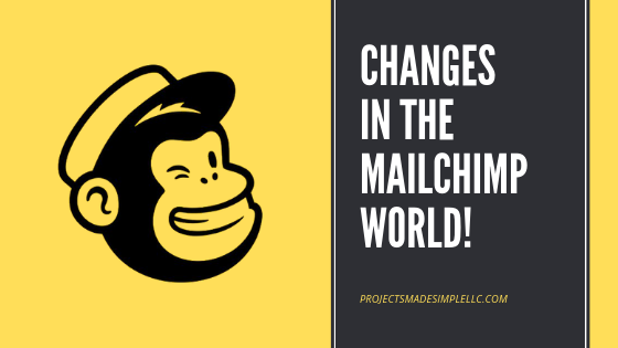 Changes in the Mailchimp World!